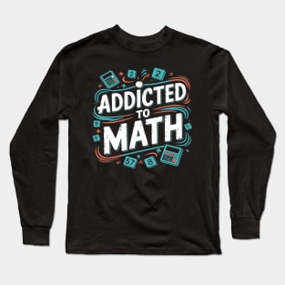Math Teacher Geometry Algebra STEM Educator Long Sleeve T-Shirt